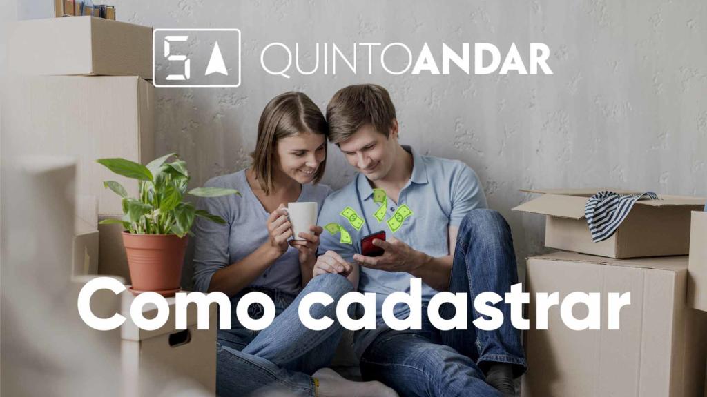 Como realizar seu cadastro na plataforma Quinto Andar veja aqui Bomfin